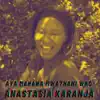 Anastasia Karanja - Aya Mahana Nwathani Wao
